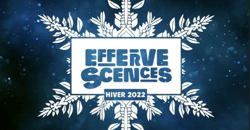 Les Effervescences d’hiver reviennent !