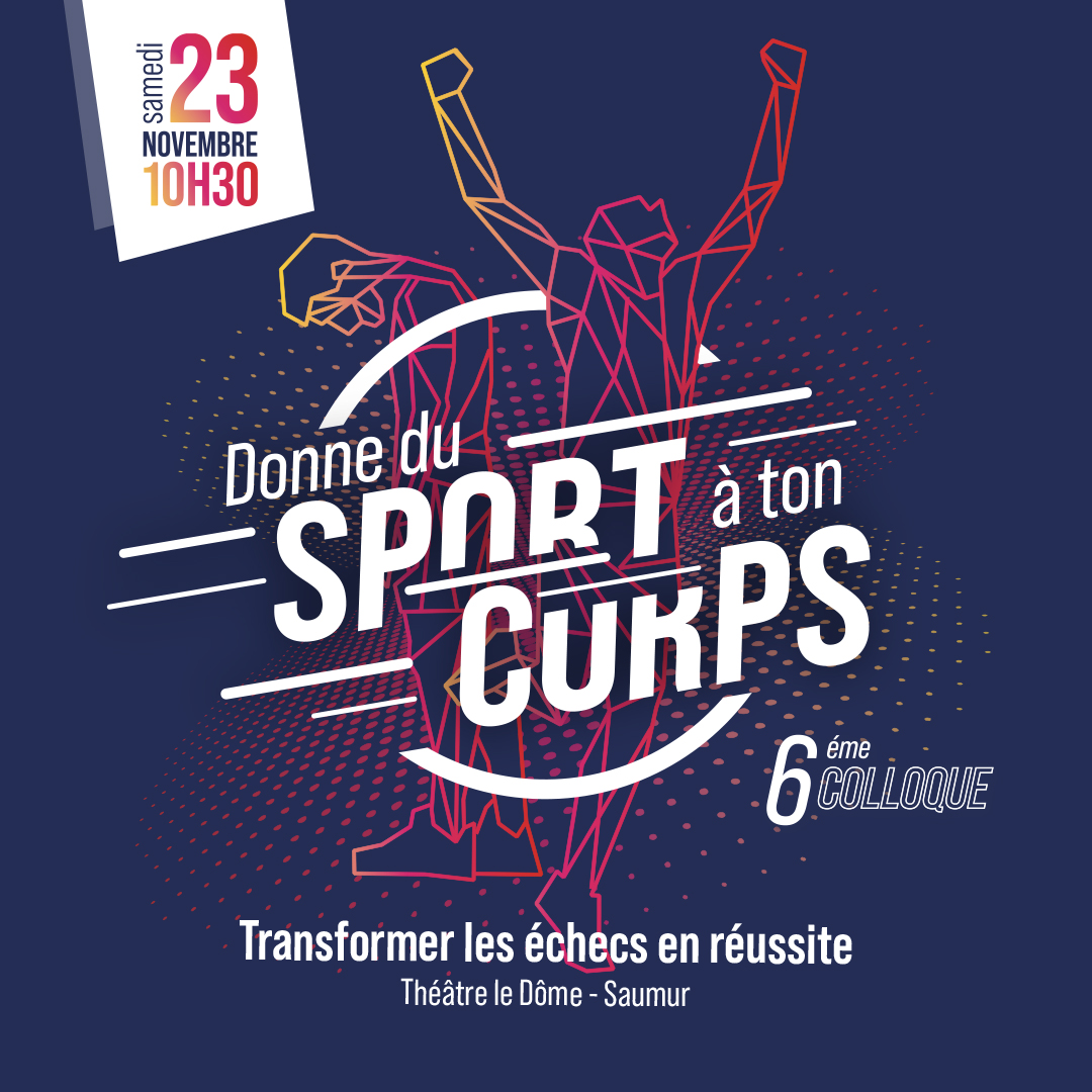 6e Colloque « Donne du sport à ton corps » :  transformer les échecs en réussite