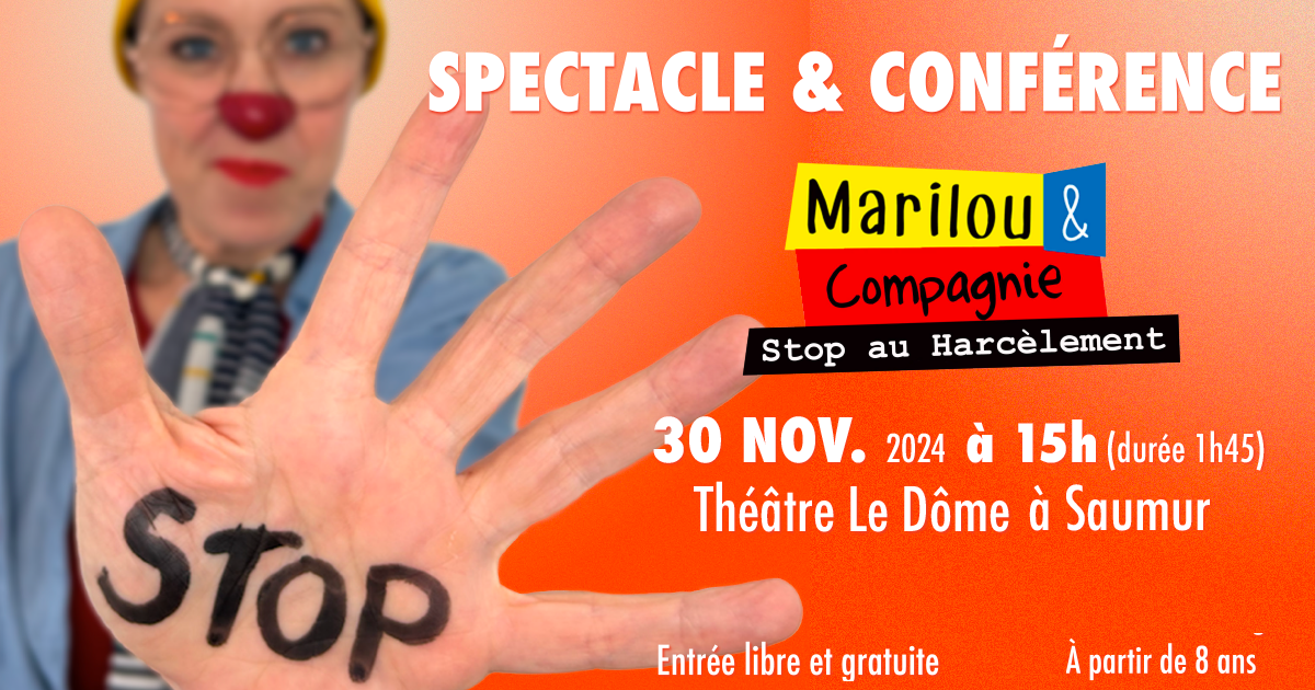 Spectacle : Marilou & Compagnie, Stop au harcèlement