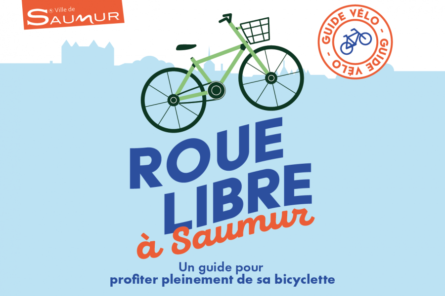 Roue Libre à Saumur : un guide pour profiter pleinement de sa bicyclette