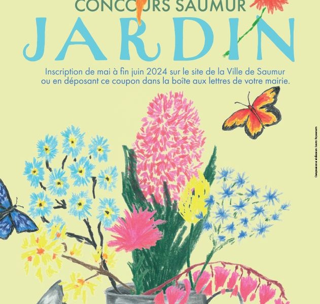 CONCOURS SAUMUR CITÉ JARDIN : LES INSCRIPTIONS SONT OUVERTES