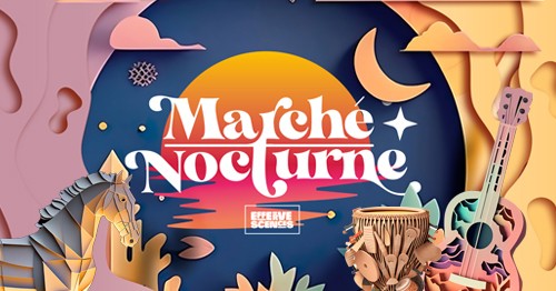 Inscriptions aux marchés nocturnes 2024 